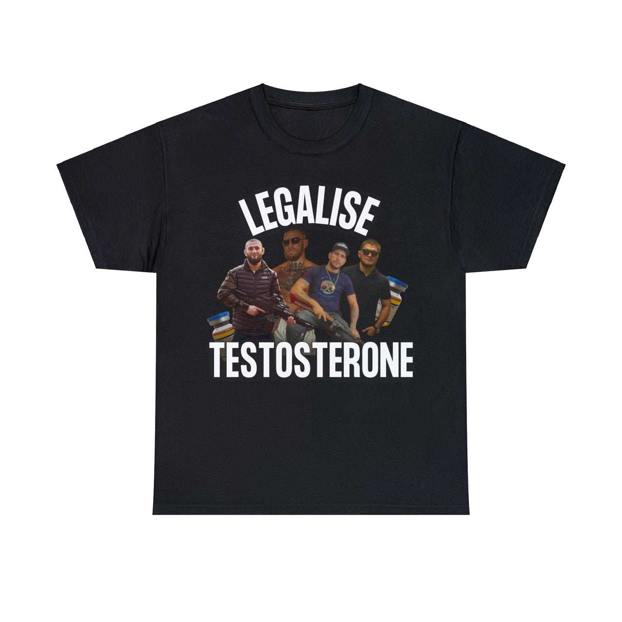 Legalise Testosterone T-Shirt